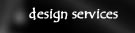 Design Services